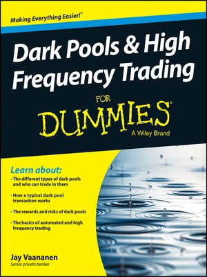 cover image of Dark Pools and High Frequency Trading For Dummies
